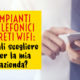 Telefonia e wifi aziende