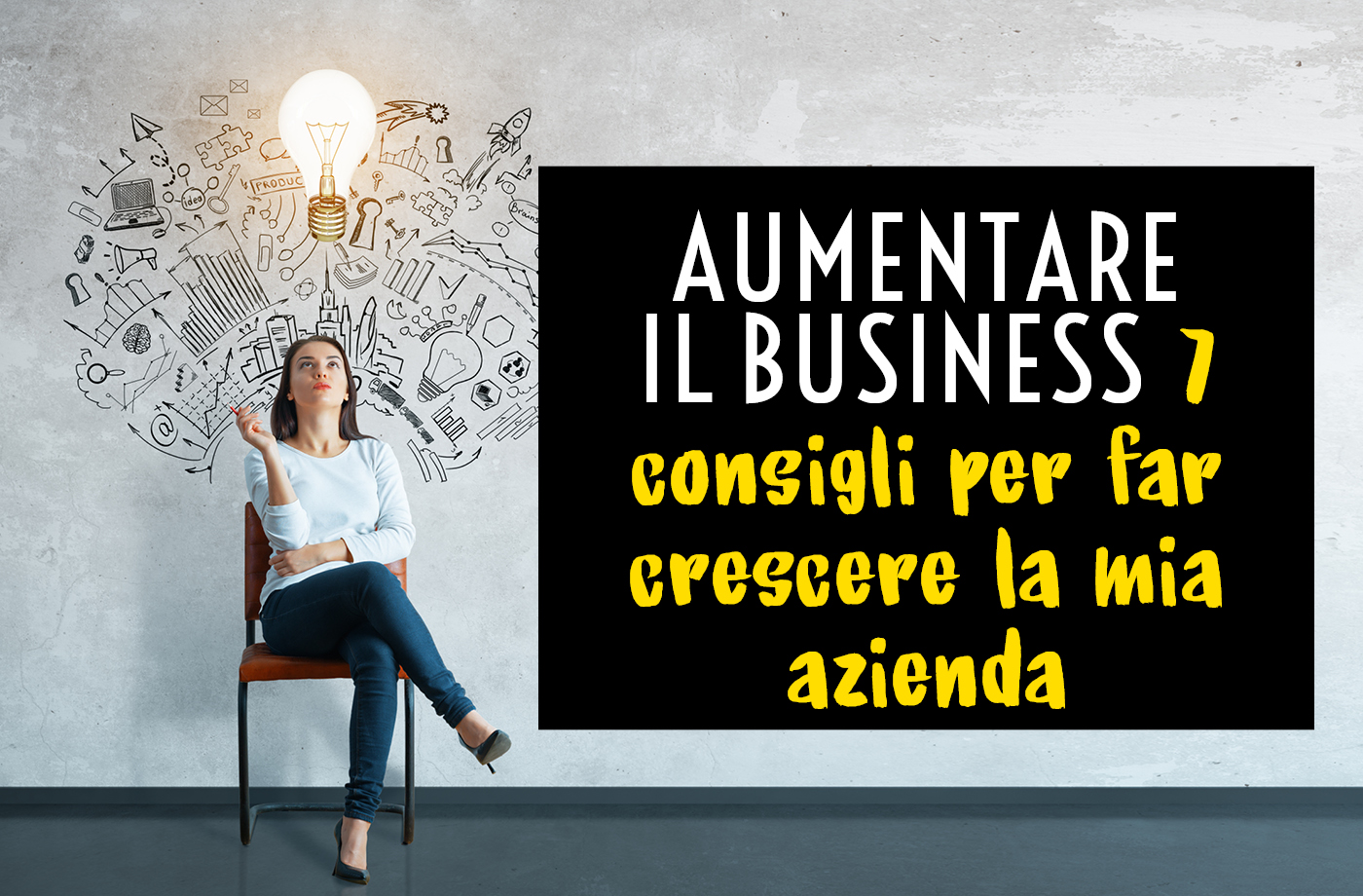 Aumentare business