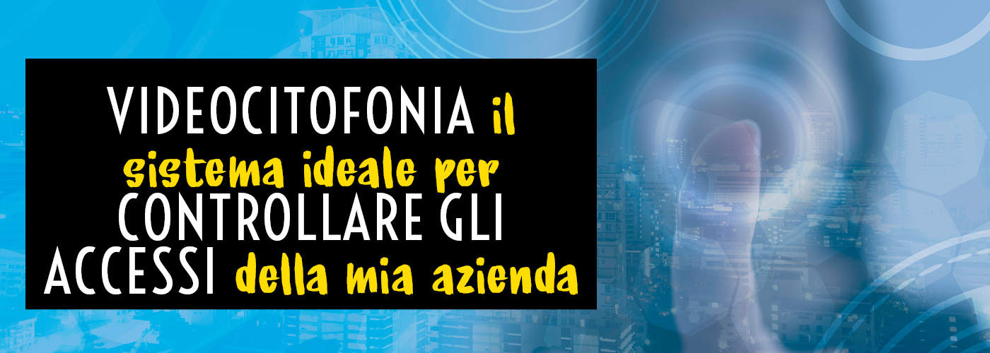 Videocitofonia aziena