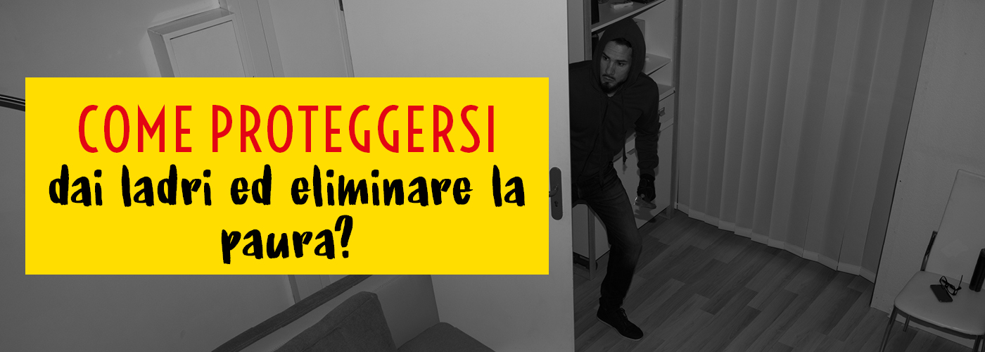 Paura dei ladri