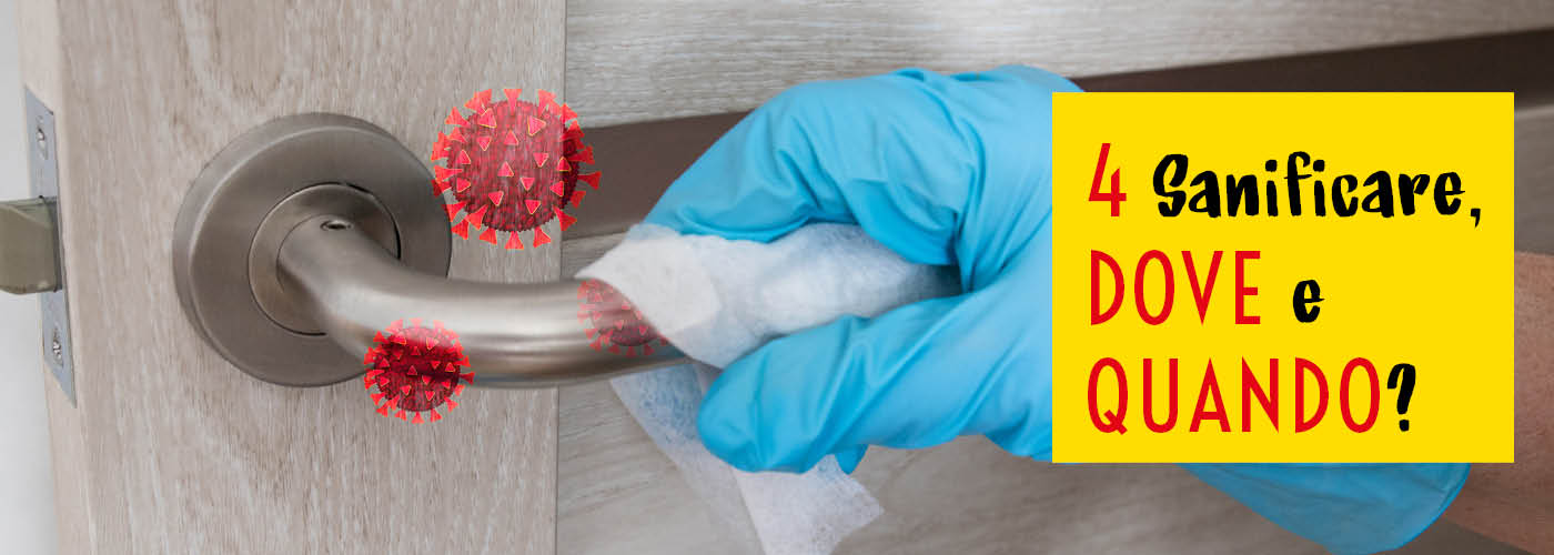 Sanificare dove e quando